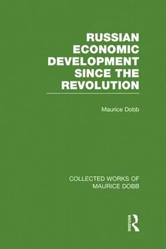 Russian Economic Development Since the Revolution cover