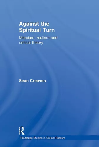 Against the Spiritual Turn cover