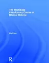 The Routledge Introductory Course in Biblical Hebrew cover