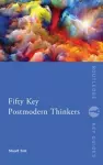 Fifty Key Postmodern Thinkers cover