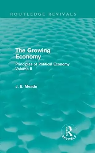 The Growing Economy (Routledge Revivals) cover