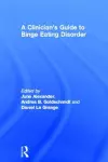 A Clinician's Guide to Binge Eating Disorder cover