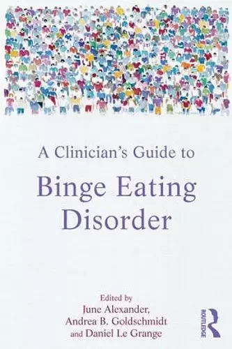 A Clinician's Guide to Binge Eating Disorder cover