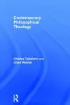 Contemporary Philosophical Theology cover