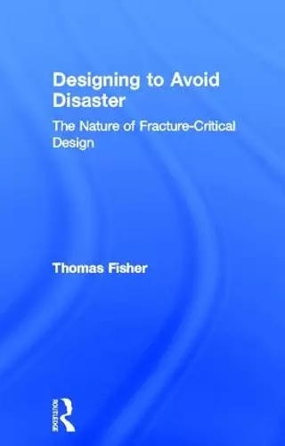 Designing To Avoid Disaster cover