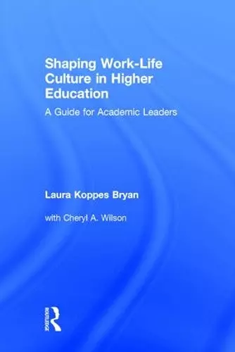 Shaping Work-Life Culture in Higher Education cover