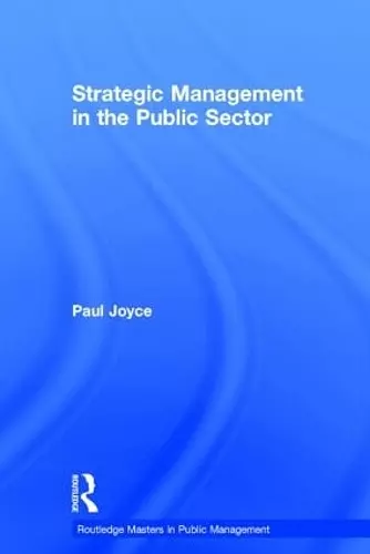 Strategic Management in the Public Sector cover