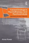 Forced Endings in Psychotherapy and Psychoanalysis cover