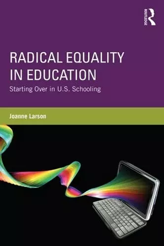 Radical Equality in Education cover