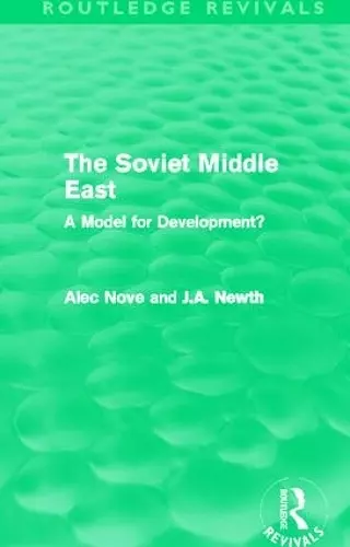 The Soviet Middle East (Routledge Revivals) cover