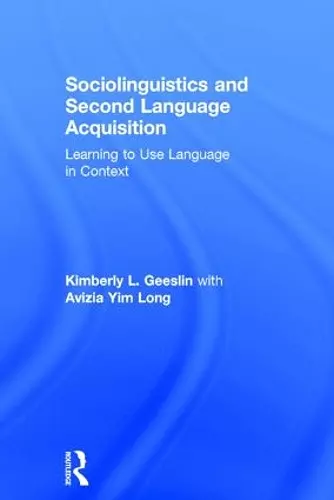 Sociolinguistics and Second Language Acquisition cover