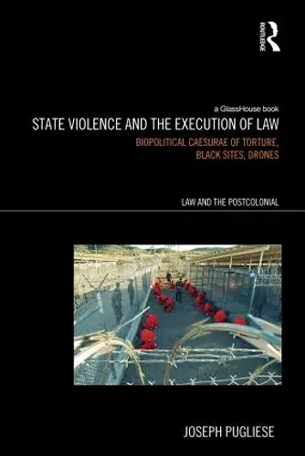 State Violence and the Execution of Law cover