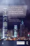 Public Private Partnerships in International Construction cover