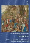 The Routledge History of Genocide cover