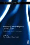 Assembling Health Rights in Global Context cover