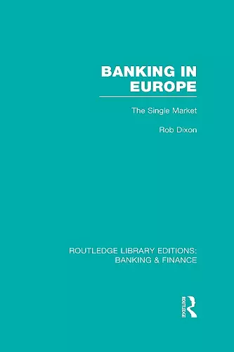 Banking in Europe (RLE Banking & Finance) cover