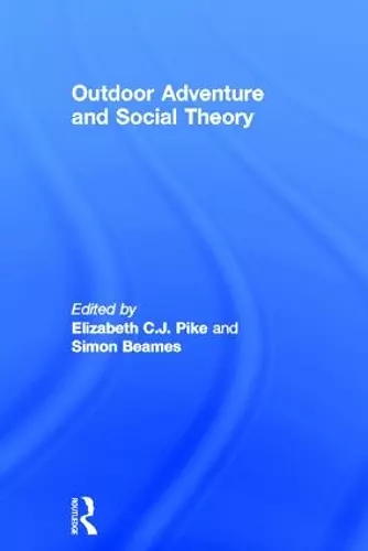 Outdoor Adventure and Social Theory cover