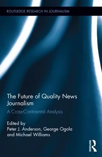 The Future of Quality News Journalism cover