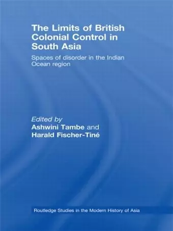 The Limits of British Colonial Control in South Asia cover