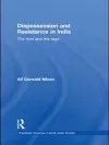 Dispossession and Resistance in India cover