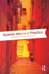 Spanish Idioms in Practice cover