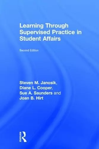 Learning Through Supervised Practice in Student Affairs cover