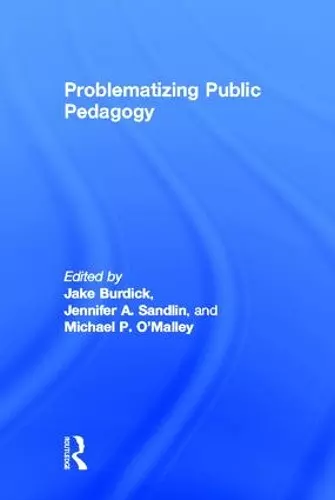 Problematizing Public Pedagogy cover