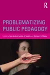 Problematizing Public Pedagogy cover