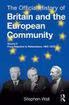 The Official History of Britain and the European Community, Vol. II cover