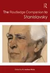 The Routledge Companion to Stanislavsky cover