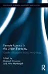 Female Agency in the Urban Economy cover