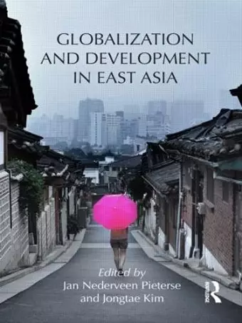 Globalization and Development in East Asia cover