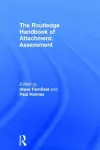 The Routledge Handbook of Attachment: Assessment cover