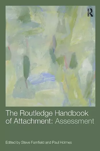 The Routledge Handbook of Attachment: Assessment cover