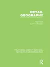 Retail Geography (RLE Retailing and Distribution) cover