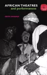 African Theatres and Performances cover