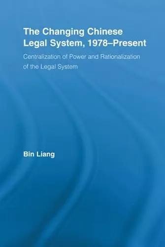 The Changing Chinese Legal System, 1978-Present cover