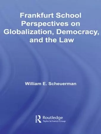 Frankfurt School Perspectives on Globalization, Democracy, and the Law cover