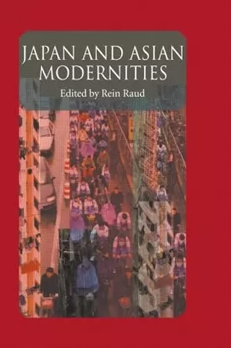 Japan And Asian Modernities cover