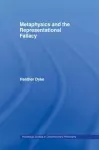 Metaphysics and the Representational Fallacy cover