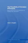 The Possibility of Christian Philosophy cover