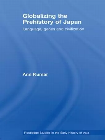 Globalizing the Prehistory of Japan cover