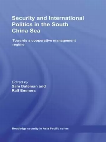 Security and International Politics in the South China Sea cover