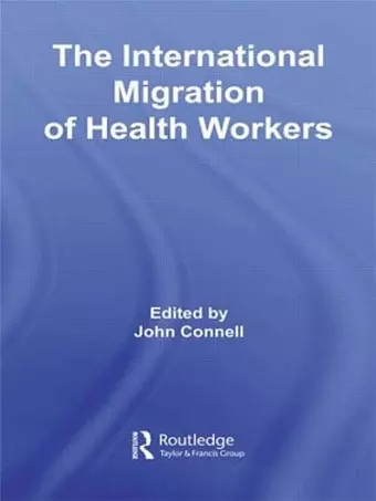 The International Migration of Health Workers cover