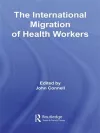 The International Migration of Health Workers cover