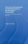 The Law and Consumer Credit Information in the European Community cover