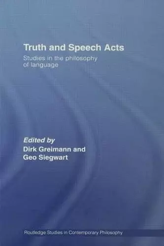 Truth and Speech Acts cover