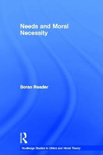 Needs and Moral Necessity cover