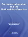 European Integration and the Nationalities Question cover