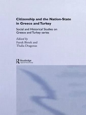 Citizenship and the Nation-State in Greece and Turkey cover